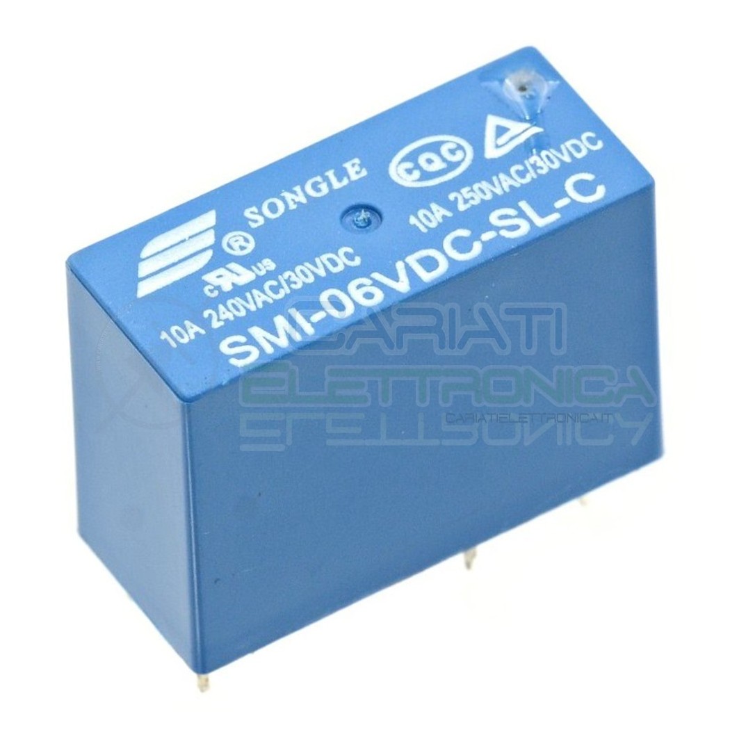 Relay Relè 6V Dc 10A 1 Scambio SMI-06VDC-SL-C Songle SPDT Circuito Stampato PcbSongle